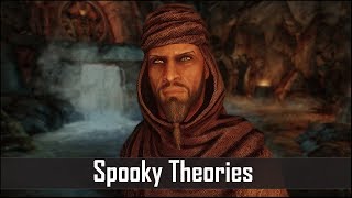Skyrim: 5 Spooky Theories Crazy Enough to be True - The Elder Scrolls 5 Lore (Part 6) Skyrim: 5 Spooky Theories Crazy Enough to be True - The Elder Scrolls 5 Lore (Part 6)