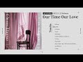 zonji / 1st Full Album &quot;Our Time Our Love&quot; 【Trailer】