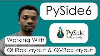 Pyside6 Tutorial - Layout Management With Qhboxlayout Qvboxlayout