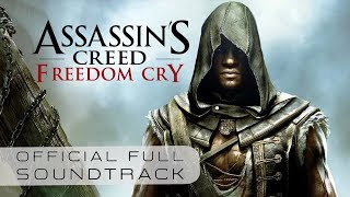 Assassin's Creed 4: Black Flag Freedom Cry - The Freedom Cry (Track 17)