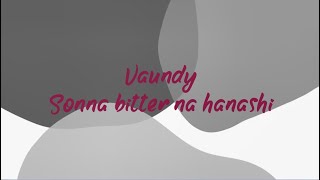 Vaundy – そんなbitterな話 [ Sonna bitter na hanashi ] [ LYRICS VIDEO ] [ENG/INDO SUB]