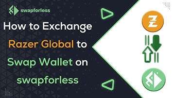 How to Exchange Razer Global to Swap Wallet on Swapforless
