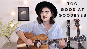 Too Good At Goodbyes - Sam Smith Cover