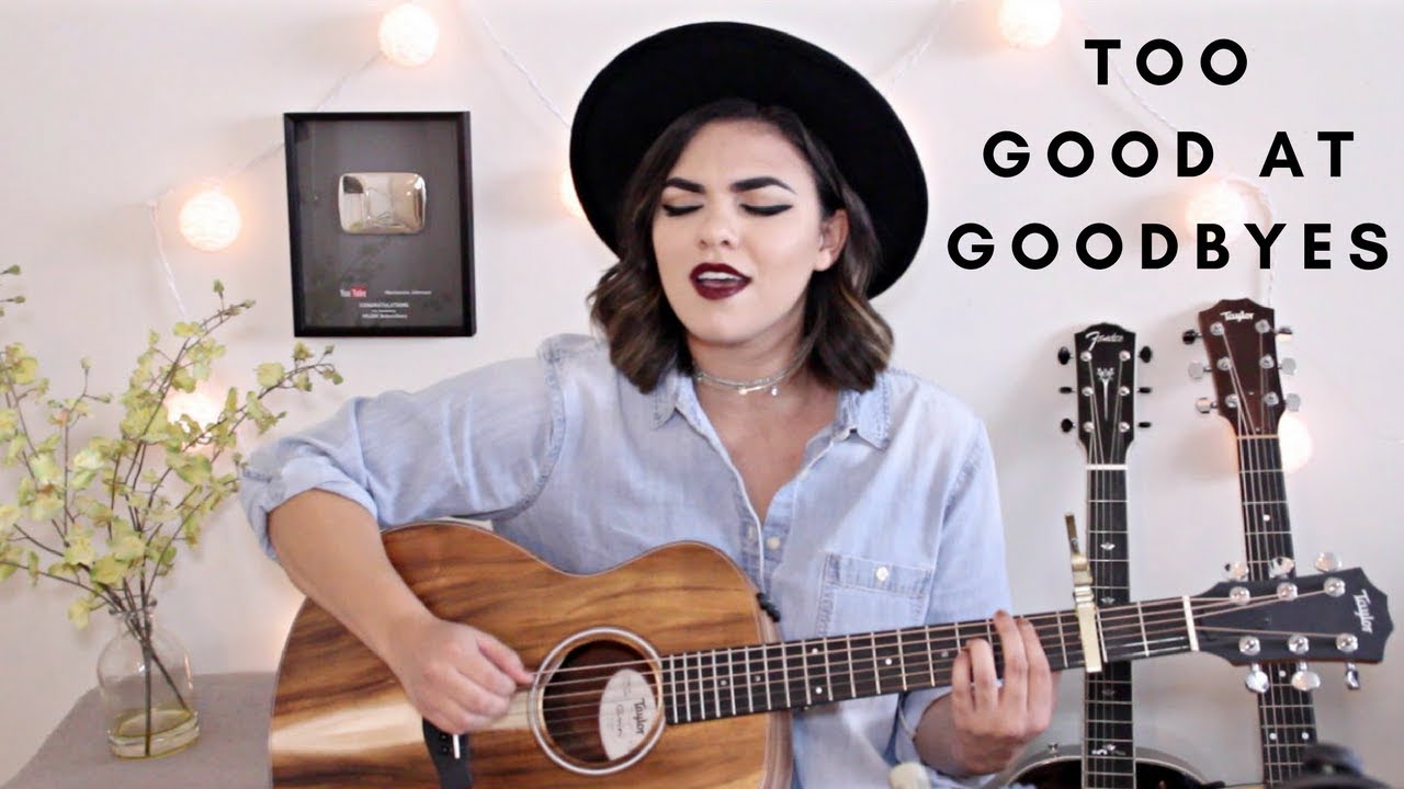 Too Good At Goodbyes - Sam Smith Cover Too Good At Goodbyes - Sam Smith Cover