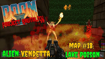 DOOM II: Project Brutality 3.0 | Alien Vendetta: Map #18: Lake Poison