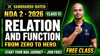🔥 NDA 2 2026 Maths Class 11 | RANGE of Functions | SANGHARSH Batch