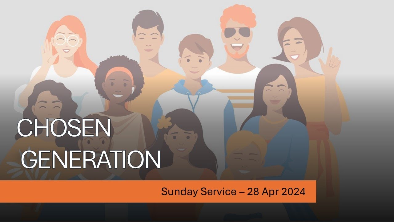 || Chosen Generation ||  28th April Sunday Audio Sermon