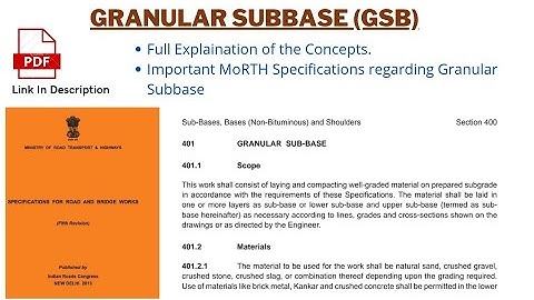 GRANULAR SUB BASE (GSB) | Section 401 | MORTH Specification for Road and Bridge Works | Explaination
