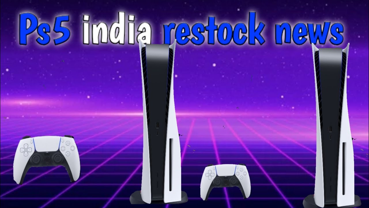 ps5 india restock news ps5 drops flipkart ps5 November restock Mact YouTube