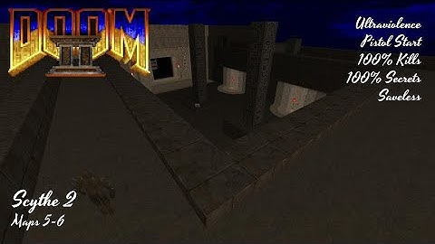 Scythe 2 (Maps 5-6) UVMax with Commentary