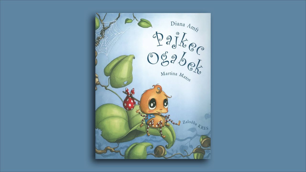 PRAVLJICA ZA OTROKE: Pajkec Ogabek