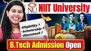 🎯 NIIT University 2026 Admissions | Fees, Eligibility & Placements #BTech #JEEMains #BTechAdmissions