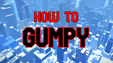 HOW TO GUMPY | PARKOUR Reborn