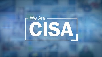 We Are CISA