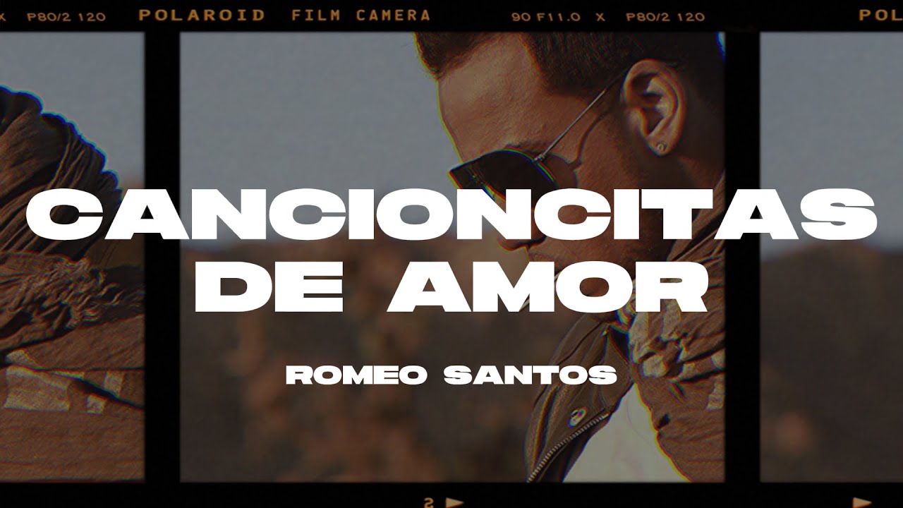 Romeo Santos - Cancioncitas de Amor (Letra/Lyrics)