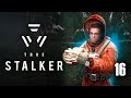 Работа на ученых / TRUE STALKER # 16