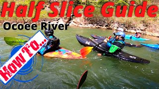 Half Slice Guide to The Ocoee River