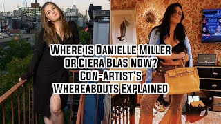Where is Danielle Miller or Ciera Blas Now? Con Artist’s Whereabouts Explained