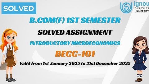 BECC-101 BCOM(F) Solved Assignment 2025| IGNOU Bcom 1st Semester Assignment Solution 2k25 Video