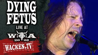 Dying Fetus - Live At Wacken Open Air 2023