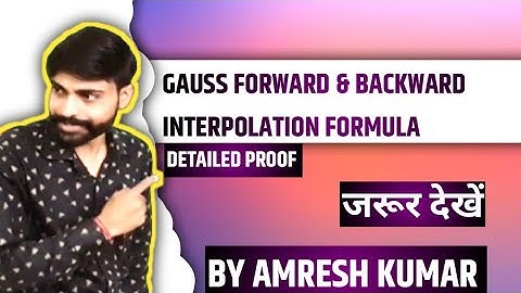 Gauss Forward interpolation formula | Gauss backward interpolation formula | Numerical analysis