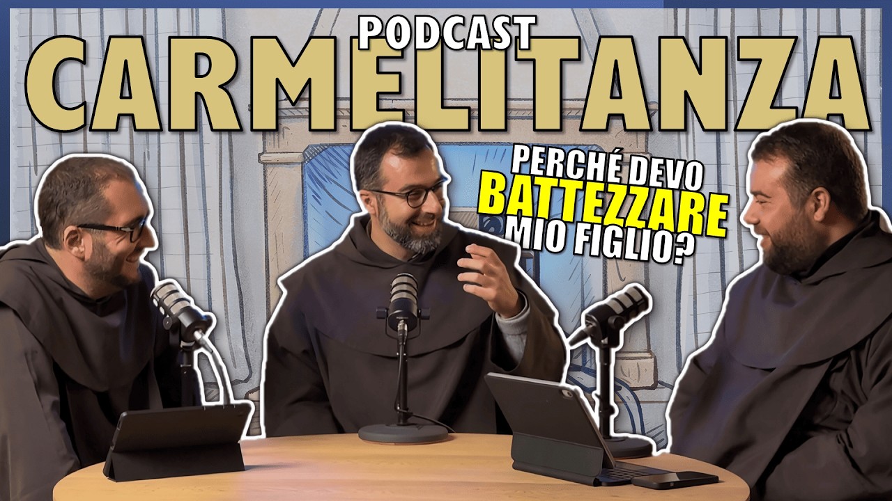 HAI DAVVERO BISOGNO DEL BATTESIMO? IL SEGRETO CHE CAMBIA TUTTO [CARMELITANZA EP20]
