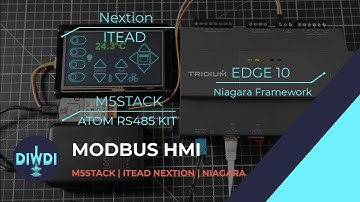 DIY Modbus HMI RS485 Touch, M5Stack, Nextion Display, Arduino, ESP32 And Niagara Framework