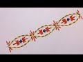 Simple &amp; Beautiful Border Embroidery Tutorial | hand embroidery