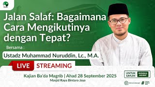🔴[LIVE] Bagaimana Cara Mengikutinya dengan Tepat? | Ustadz Muhammad Nuruddin, Lc., M.A | MRBJ