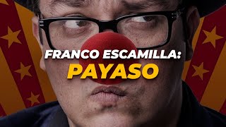 Payaso | Show de Franco Escamilla