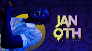 Black Sherif - January 9th (Lyrics)
