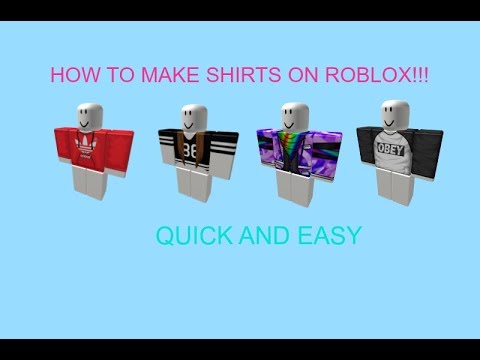 HOW TO MAKE SHIRTS ON ROBLOX QUICK AND EASY! (Builders Club required ...