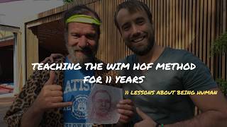 11 Lessons From Teaching 11 Years The Wim Hof Method