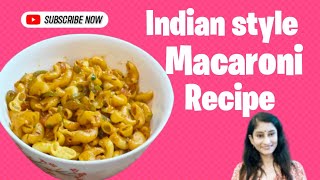 Indian Style Macroni Pasta | рдЖрд╕рд╛рди рдФрд░ рдЯреЗрд╕реНрдЯреА рдкрд╛рд╕реНрддрд╛ | Masala Macaroni