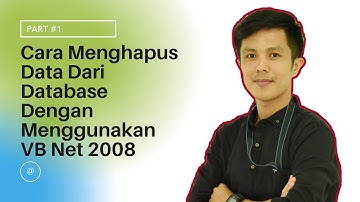 Cara Menghapus Data Dari Database Dengan Menggunakan VB Net 2008