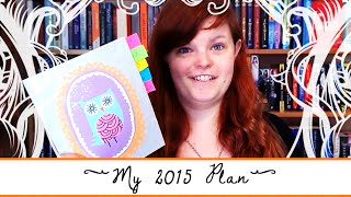 My 2015 Plan