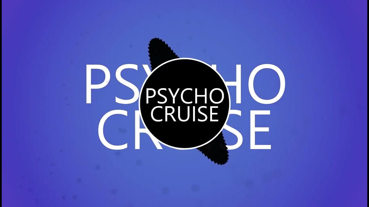 Psycho song. Psycho cruise фонк. psycho cruise. psyho ctuise.