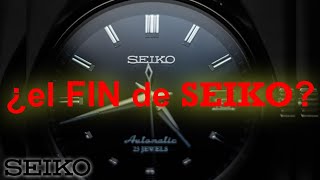 ¿ES EL FIN DE SEIKO?