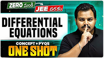 Differential Equations One Shot - Complete Chapter & PYQs | JEE 2026 | MPC | Telangana & AP