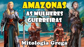 A mitologia das guerreiras as - Mulheres de Luta