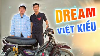 Tiết Cương review Dream độ của anh chàng Việt Kiều mua phụ tùng từ Mỹ mang về
