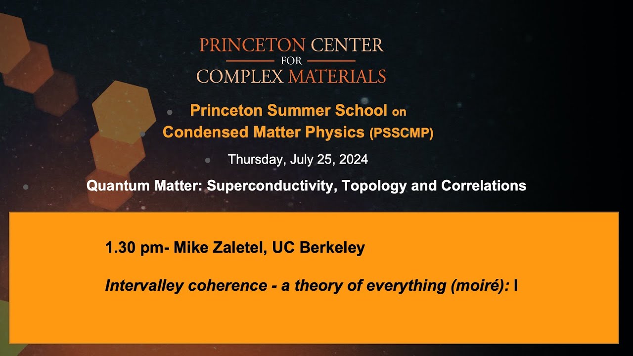 Intervalley coherence - a theory of everything (moiré): I - Mike Zaletel
