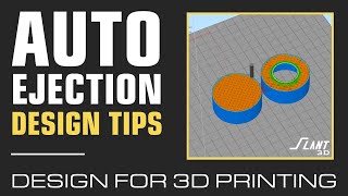 How to Design 3D Printed Parts for Auto Ejection | Design for Mass Production 3D Printing