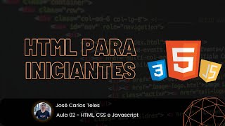 Aula 02 - HTML, CSS e Javascript | HTML PARA INICIANTES