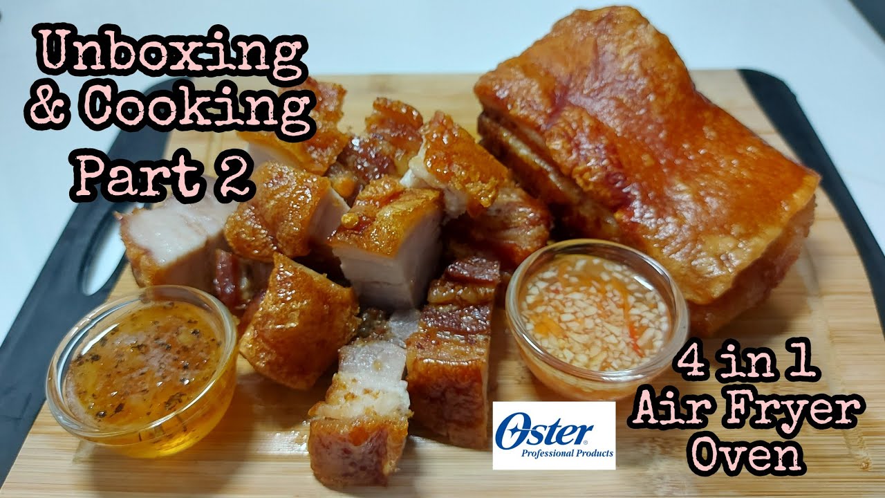 Part 2 Unboxing and Cooking with the Oster 4in1 Air Fryer Oven YouTube