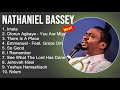 Nathaniel Bassey Gospel Worship Songs - Imela, You Are Mighty, There Is A Place - Gospel Songs 2022