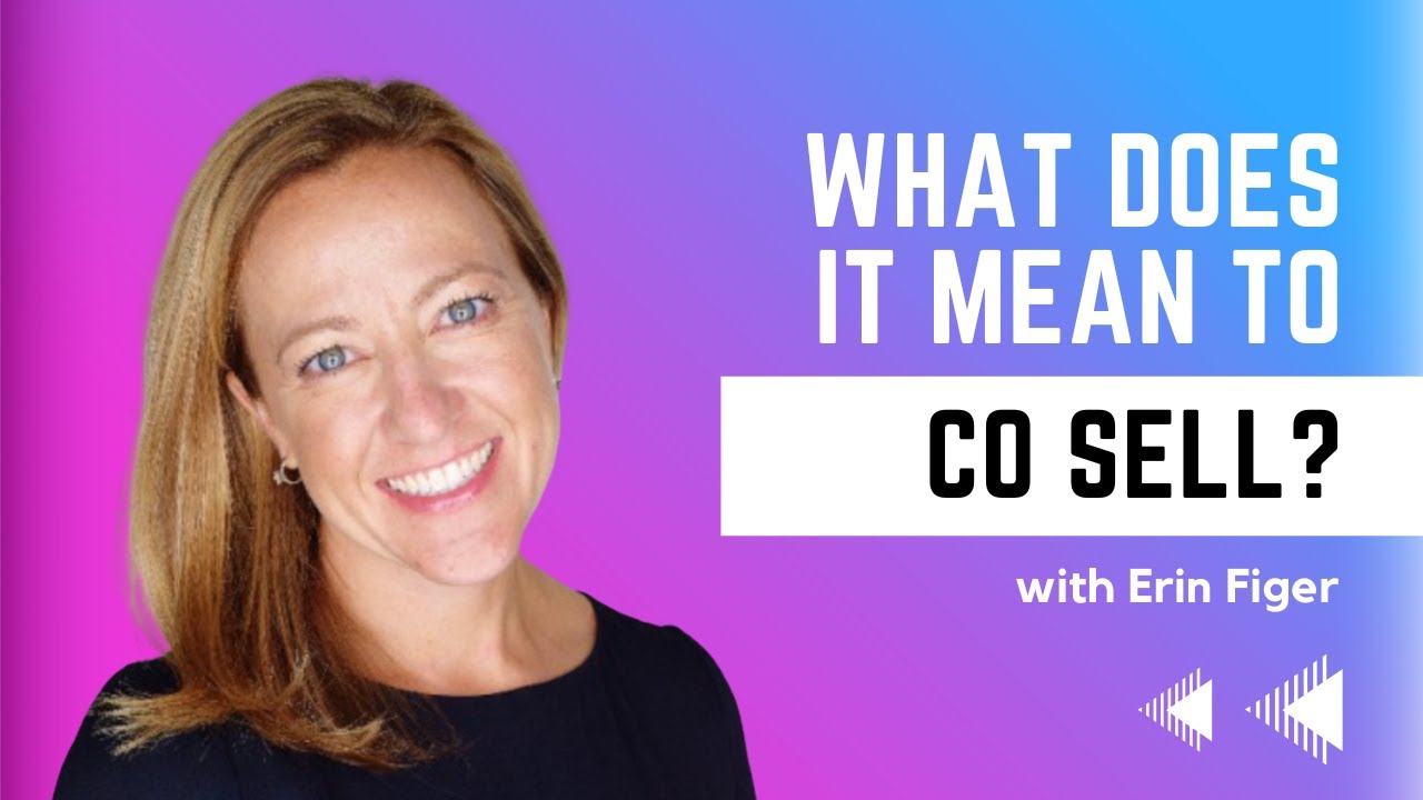 What Is Co Sell Actually YouTube What Is Co Sell Actually YouTube
