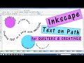 Inkscape Basics Tutorial - Text on Path - Creating Curved Text Video #5