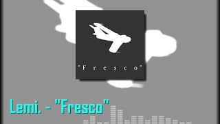 "Fresco"