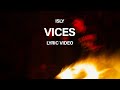 ISLY - VICES (Lyric video)